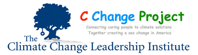 C Change Project-Connecting caring people to climate solutions Together creating a sea change in America